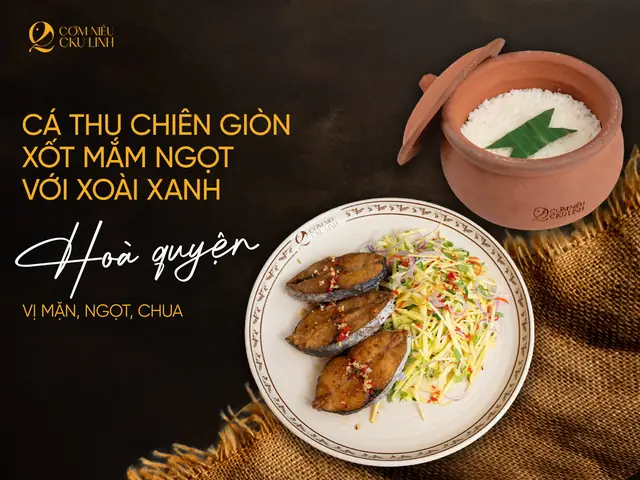 Lý do bạn nên thử món cá thu chiên giòn xốt mắm ngọt với xoài xanh