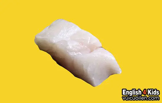 Cá tuyết tiếng anh là gì Cá tuyết tiếng anh là gì